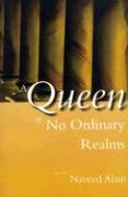 Queen of No Ordinary Realms