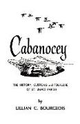 Cabanocey: The History, Customs, and Folklore of St. James Parish