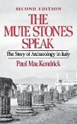 The Mute Stones Speak