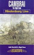 Cambrai: the Hindenburg Line