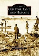 Old Lyme, Lyme and Hadlyme