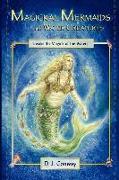 Magickal Mermaids and Water Creatures: Invoke the Magick of the Waters