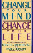 Change Your Mind, Change Your Life
