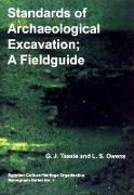 Standards of Archaeological Excavation: A Field Guide