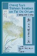 Cheng Tzu's Thirteen Treatises on T'ai Chi Ch'uan