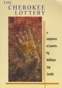 The Cherokee Lottery: A Sequence of Poems