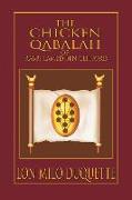 The Chicken Qabalah of Rabbi Lamed Ben Clifford: Dilettante's Guide to What You Do and Do Not Know to Become a Qabalist