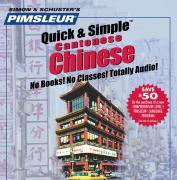 Pimsleur Chinese (Cantonese) Quick & Simple Course - Level 1 Lessons 1-8 CD, Volume 1: Learn to Speak and Understand Cantonese Chinese with Pimsleur L