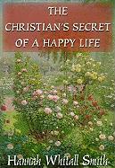 The Christian S Secret of a Happy Life