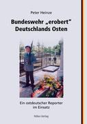 Bundeswehr "erobert" Deutschlands Osten