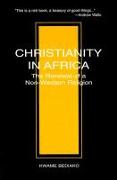 Christianity in Africa: The Renewal of Non-Western Religion