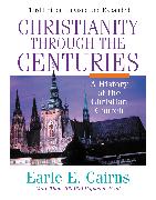 Christianity Through the Centuries