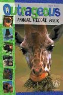 The Outrageous Animal Record Book
