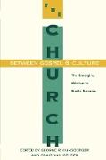 The Church Between Gospel and Culture