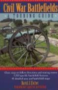 Civil War Battlefields: A Touring Guide