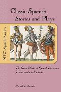 Classic Spanish Stories and Plays