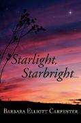 Starlight, Starbright