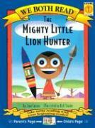 We Both Read-The Mighty Little Lion Hunter (Pb)