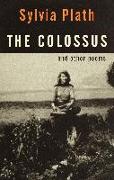 The Colossus: And Other Poems
