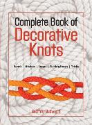 Complete Book of Decorative Knots