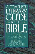 The Complete Literary Guide to the Bible