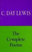 The Complete Poems of C. Day Lewis