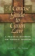 A Concise Guide to Canon Law