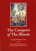 The Conquest of the Illinois