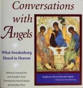 Conversations with Angels: What Swedenborg Heard in Heaven