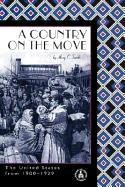 Country on the Move: The United States from 1900-1929