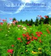 Country Gardening: Design Ideas and a Practical Guide