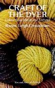 Craft of the Dyer: Colour from Plants and Lichens