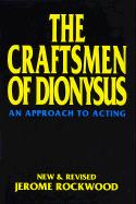 The Craftsmen of Dionysus