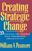 Creating Strategic Change