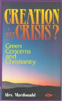 Creation in Crisis
