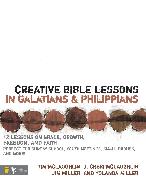 Creative Bible Lessons in Galatians and Philippians