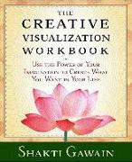 The Creative Visualization Workbook