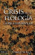 Crisis en la teología contemporánea