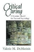 Critical Caring: A Feminist Model for Pastoral Psychology