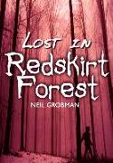 Lost in Redskirt Forest