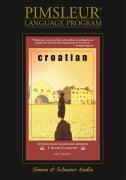 Croatian: Learn to Speak and Understand Croatian with Pimsleur Language Programs