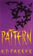 Pattern: The Scavenger Trilogy