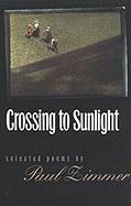 Crossing to Sunlight