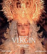 The Cult of the Virgin: Offerings, Ornaments and Festivals