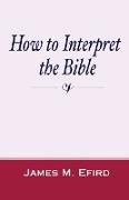 How to Interpret the Bible