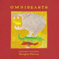 Omnibeasts: Animal Poems and Paintings