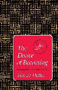 The Dance of Becoming