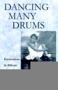 Dancing Many Drums: Excavations in African American Dance