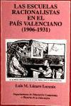 Las escuelas racionalistas en el País Valenciano : 1906-1931