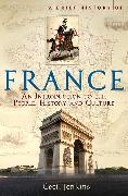 A Brief History of France